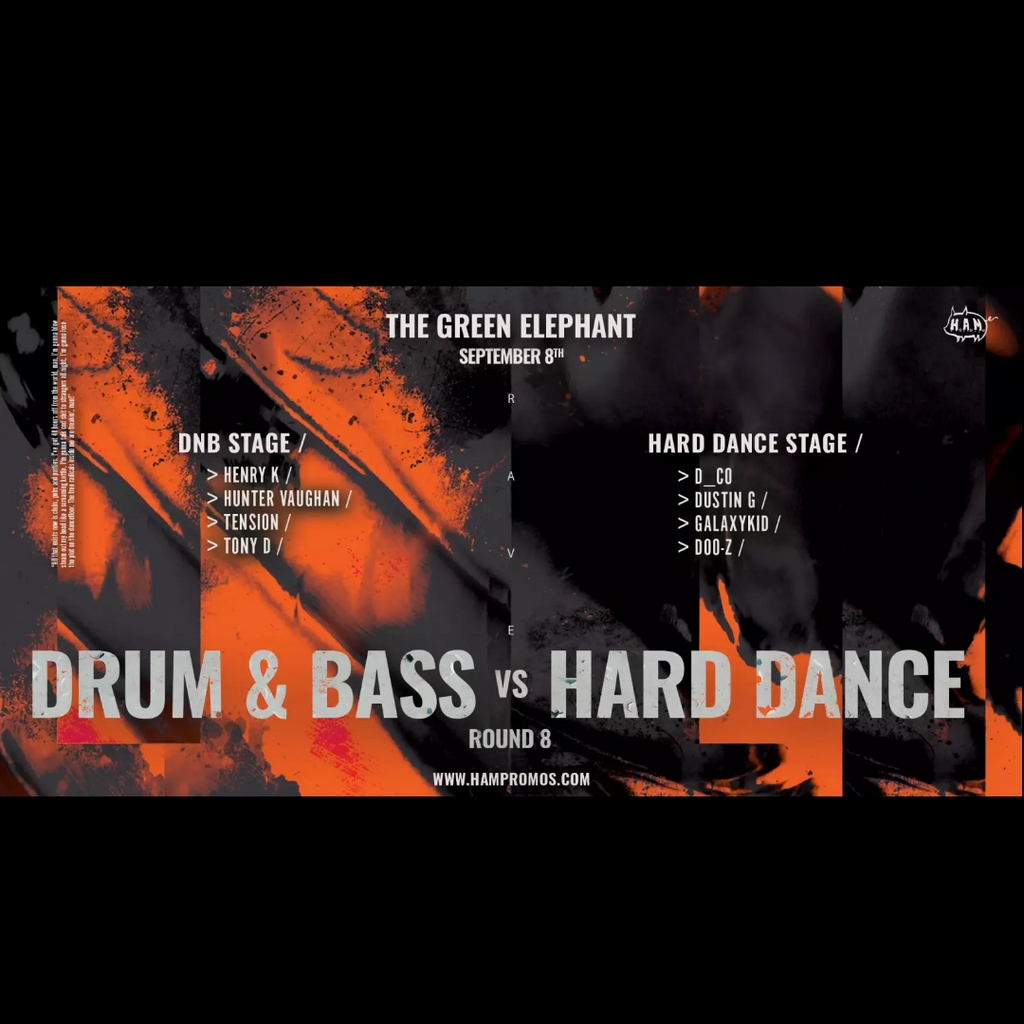Drum and Bass VS Hard Dance September 8th, 2023 HAM Promotions
