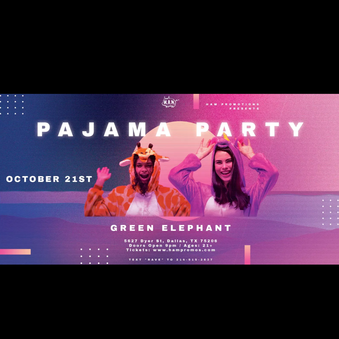 Pajama Party Rave 10/21 - Dallas, TX