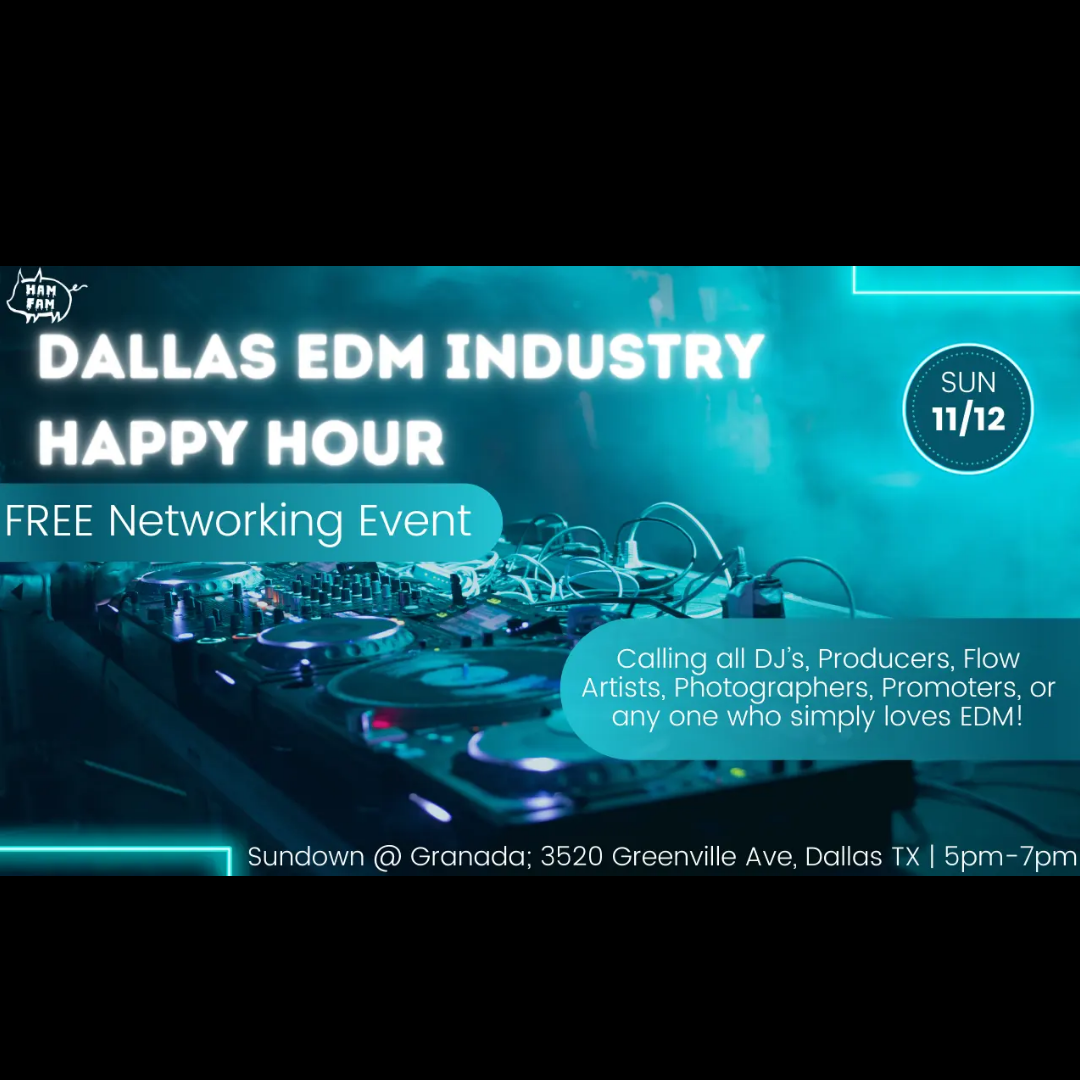 FREE Dallas EDM Community Networking Event