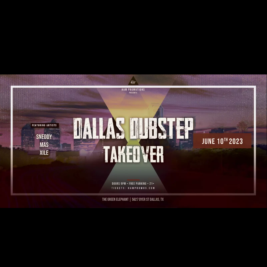 Dallas Dubstep Takeover June 10th, 2023