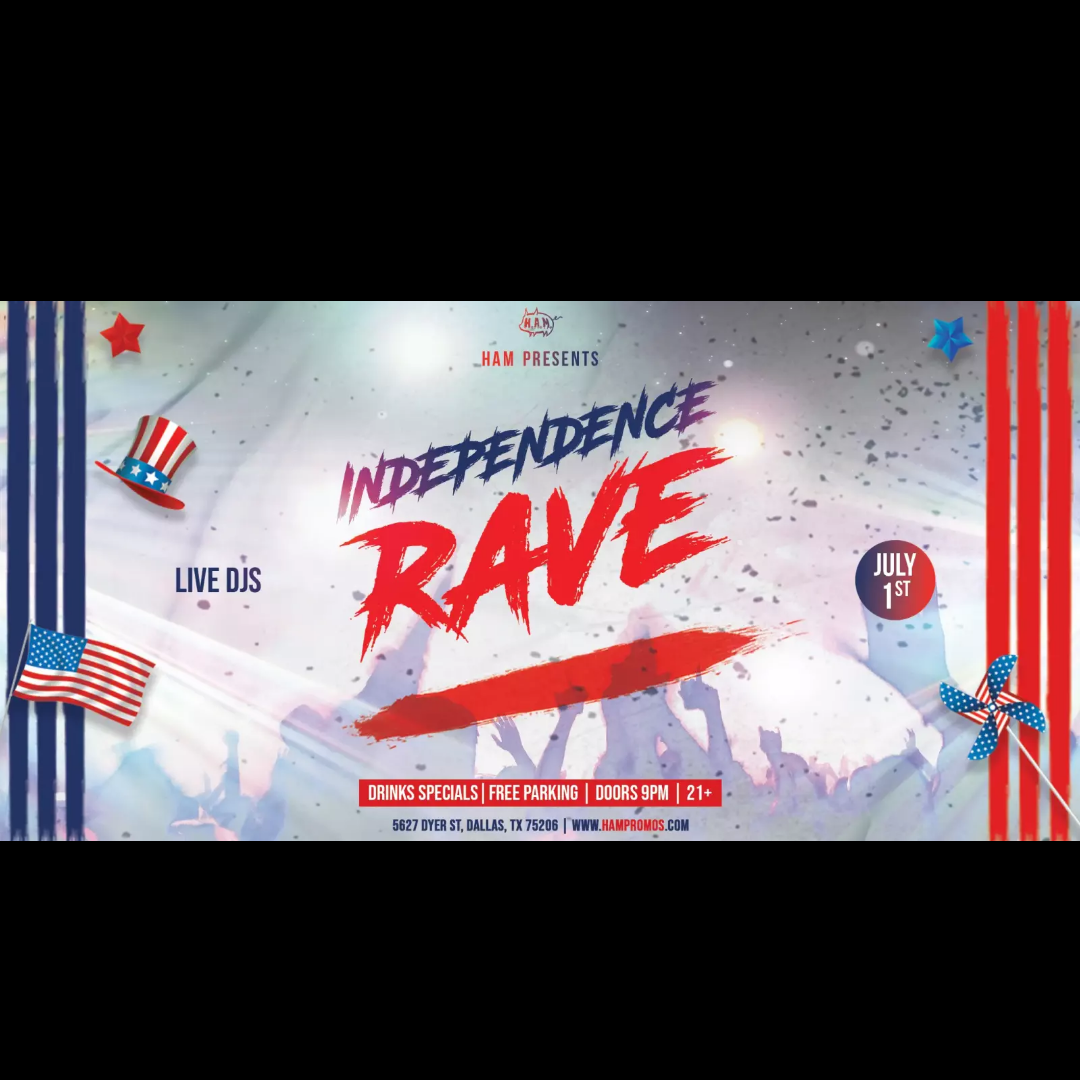 Independence Rave July 1st, 2023