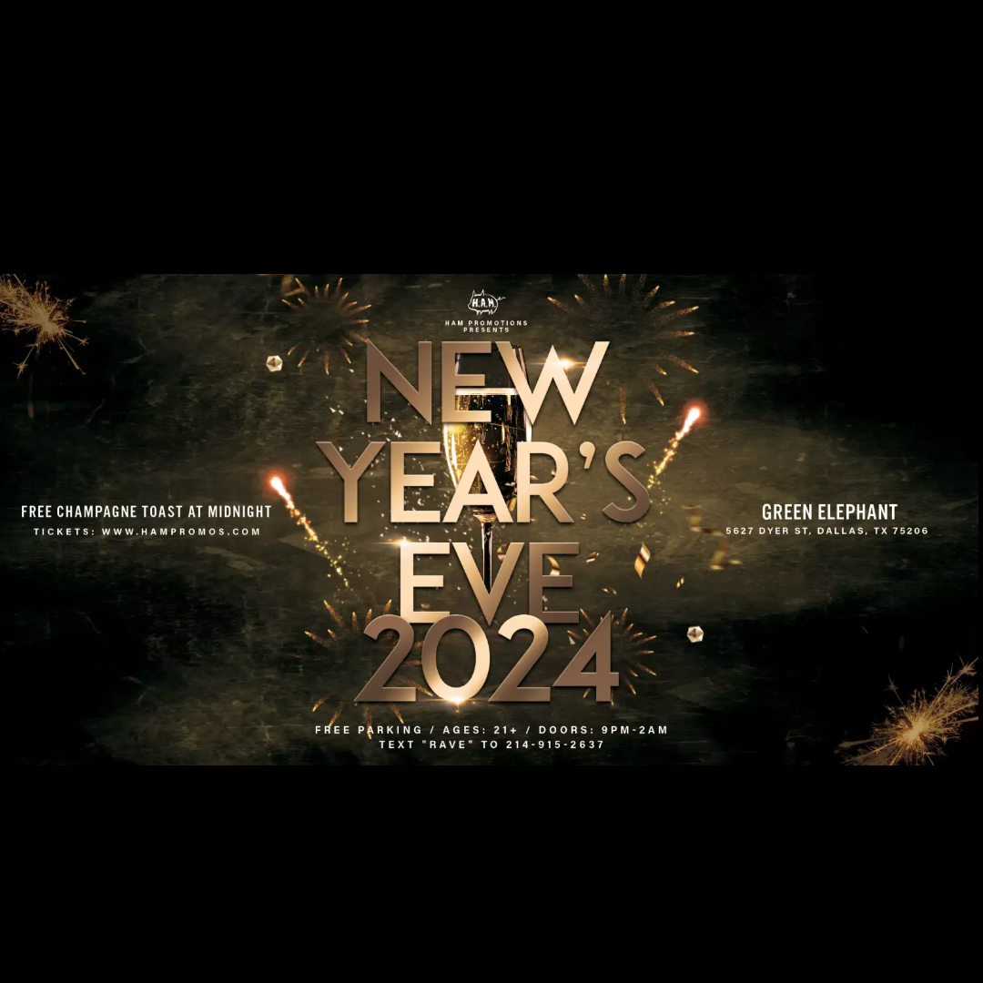 New Years Eve 2024 @ Green Elephant in Dallas, TX