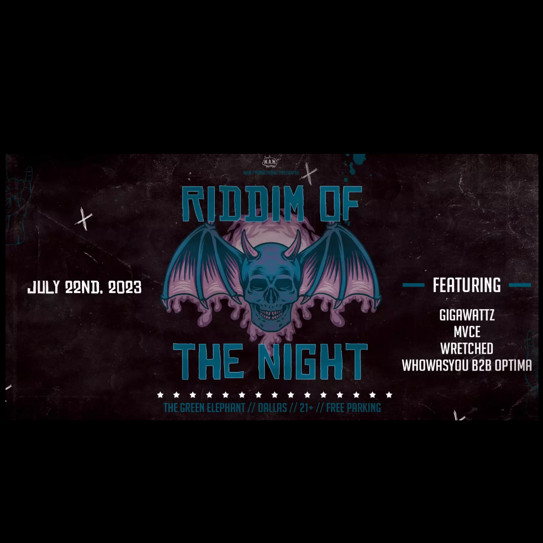 Riddim of the Night July 22nd, 2023