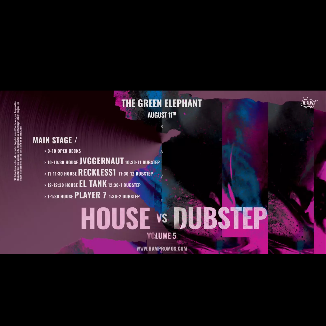 Dubstep VS House August 11th, 2023