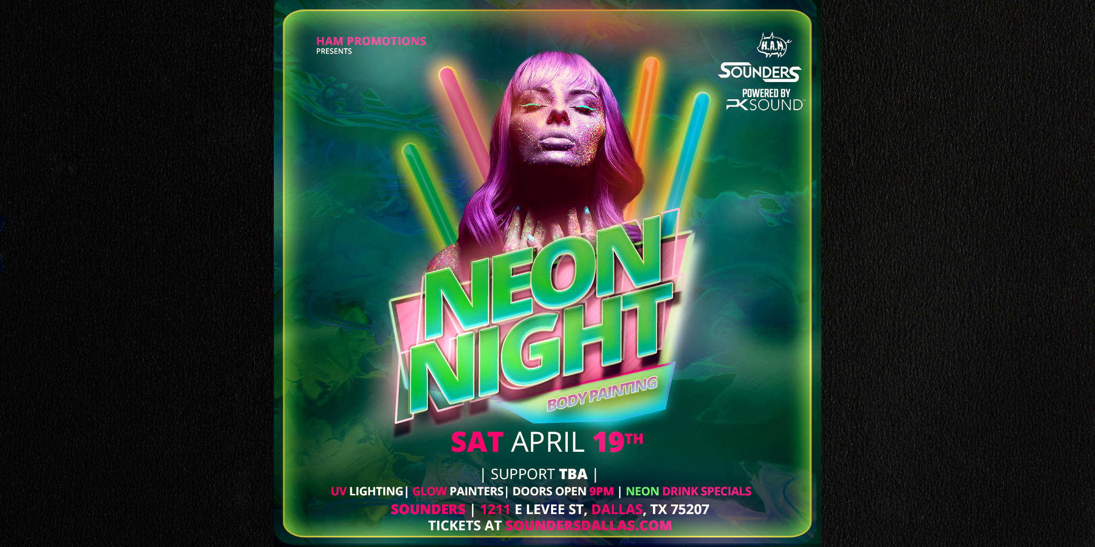 Neon Glow Paint Party @ Sounders in Dallas Saturday April 19th