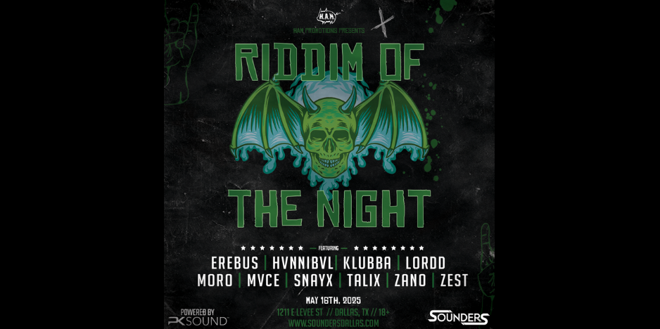 Riddim of the Night @ Sounders Dallas Friday May 16th, 2025