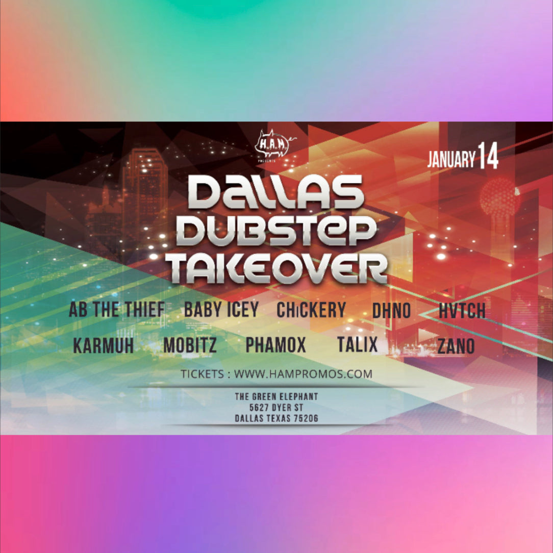 Dallas Dubstep Takeover January 14th, 2023