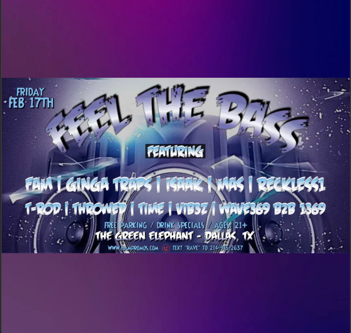 Feel The Bass Friday February 17th, 2023