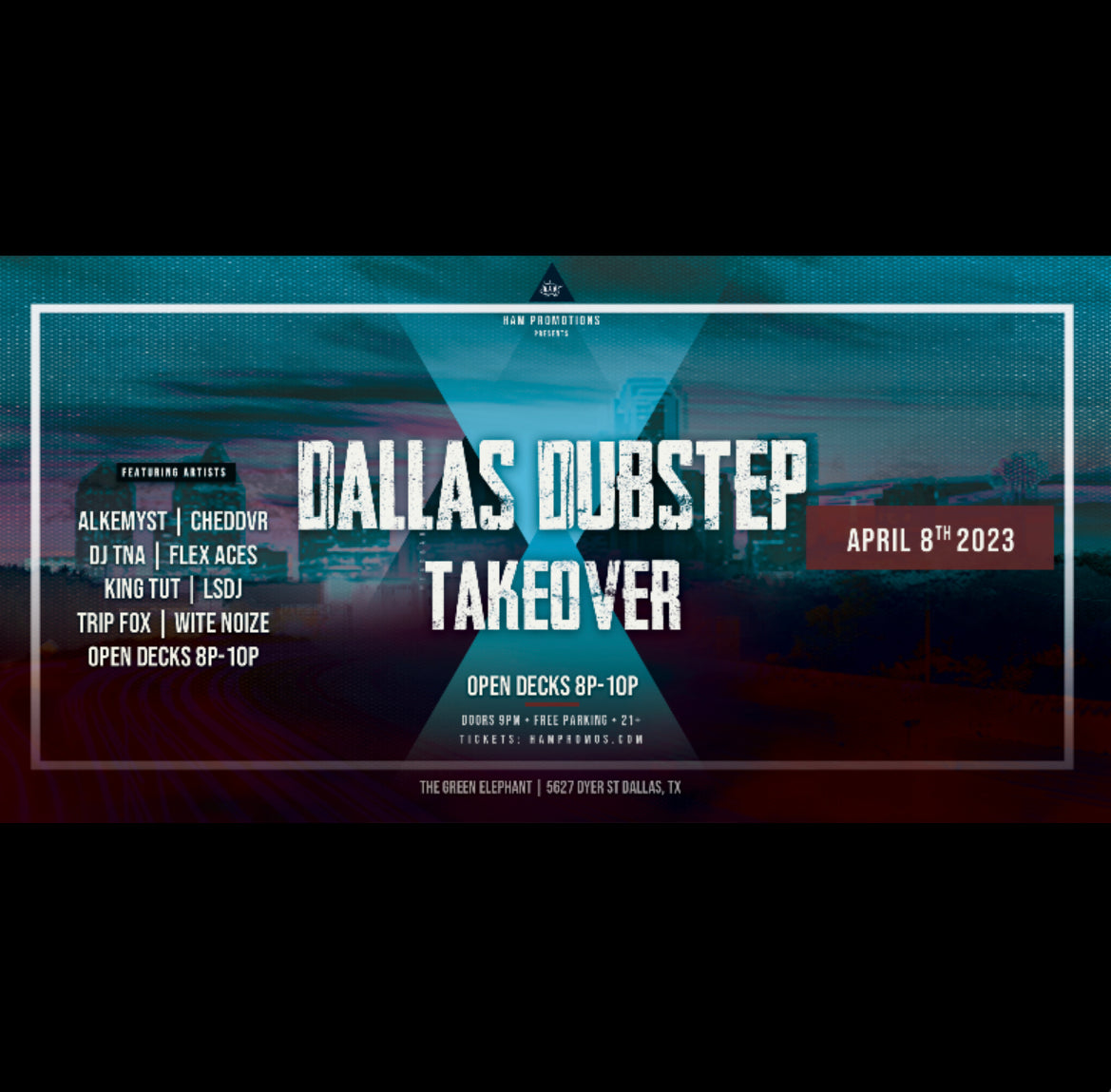 Dallas Dubstep Takeover April 8th, 2023