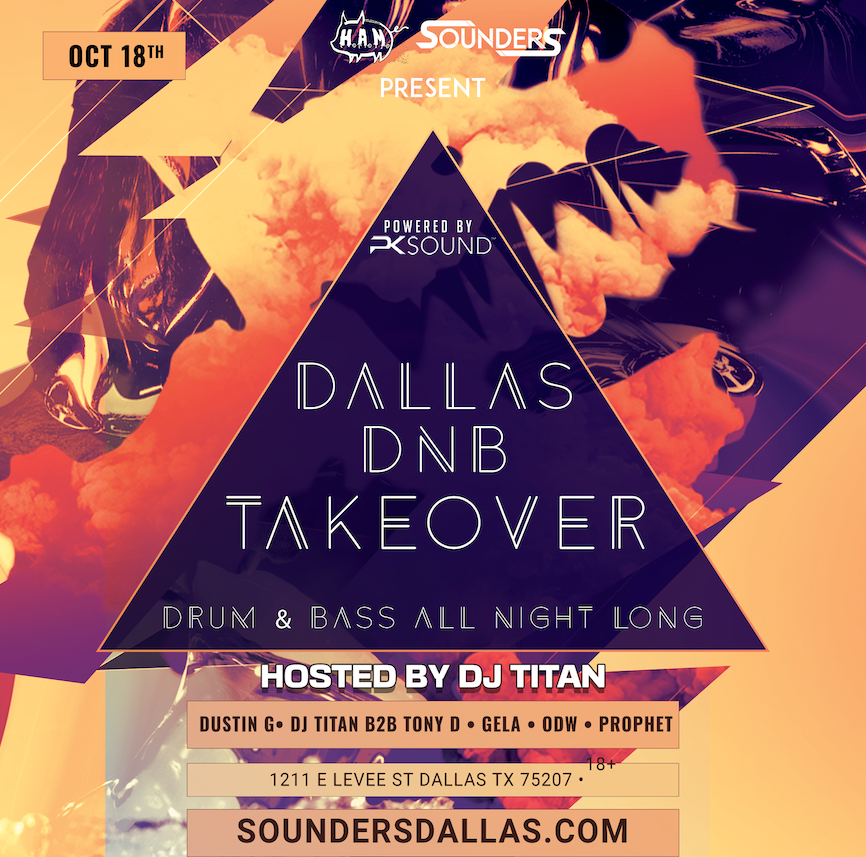Dallas Drum & Bass Takeover @ Sounders in Dallas Saturday October 18th