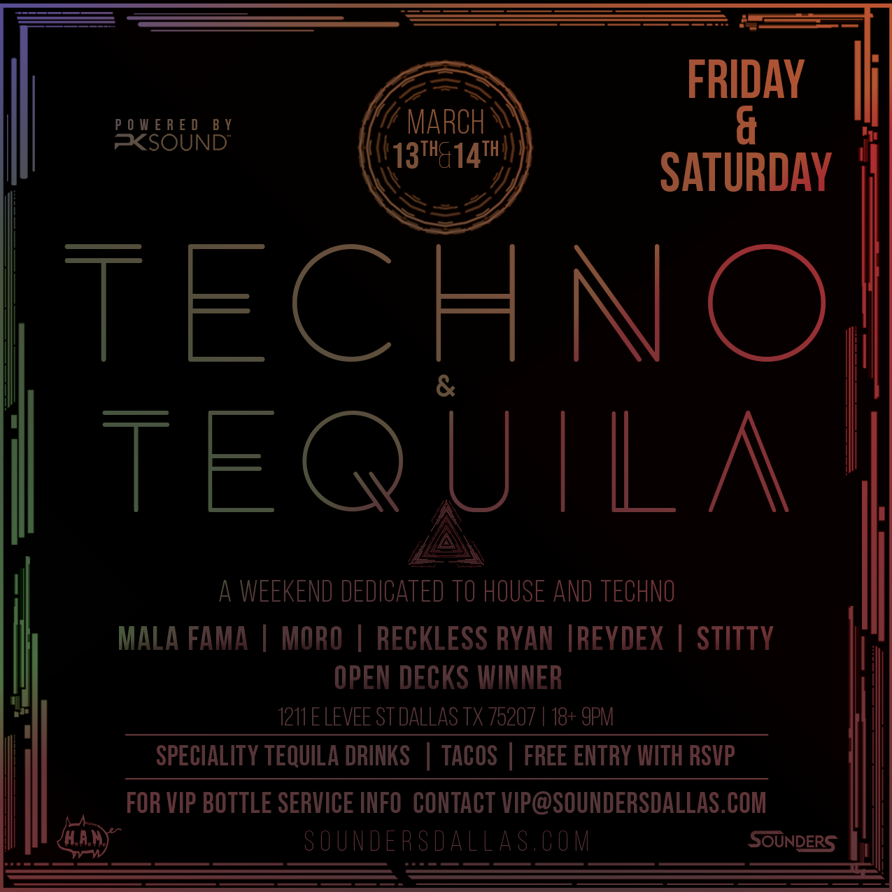 Techno & Tequila March 13th + March 14th 2026