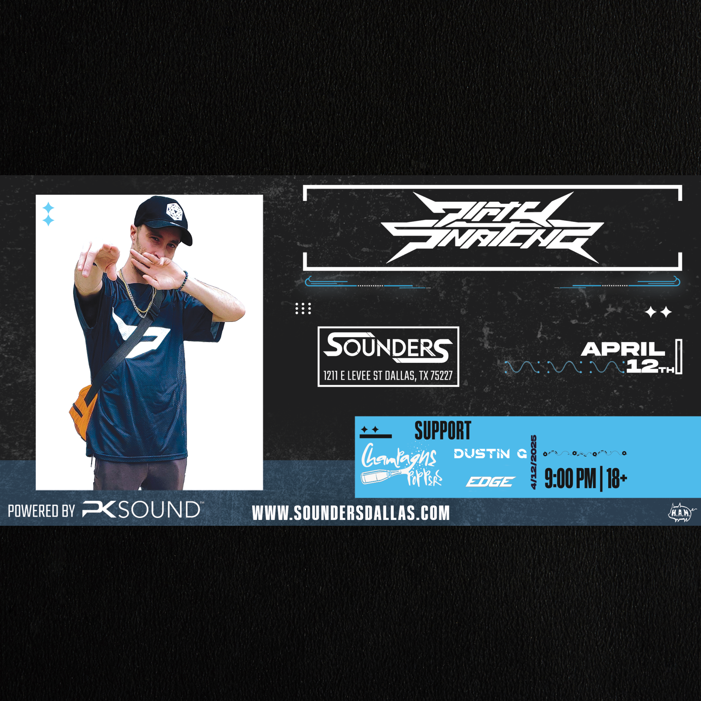 Dirtysnatcha April 12th, 2025 @ Sounders Dallas