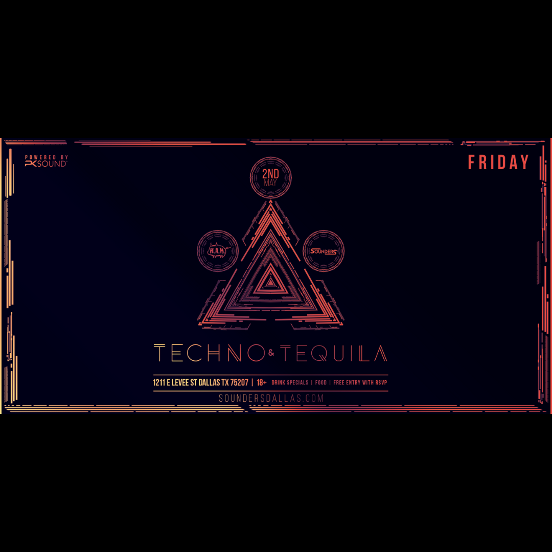 Techno & Tequila in Dallas May 2nd, 2025
