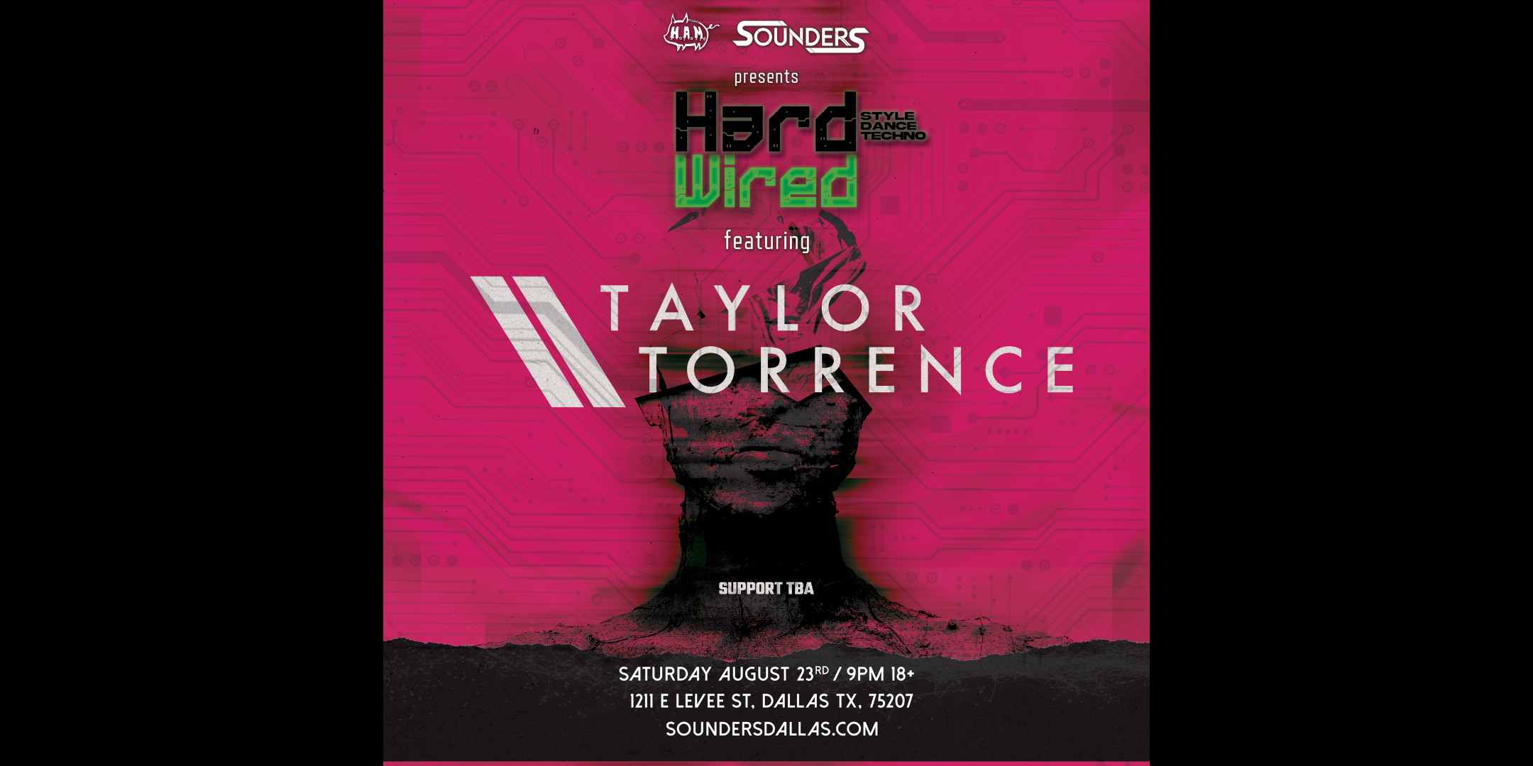 Hard Wired Featuring Taylor Torrence 8/23 @ Sounders Dallas