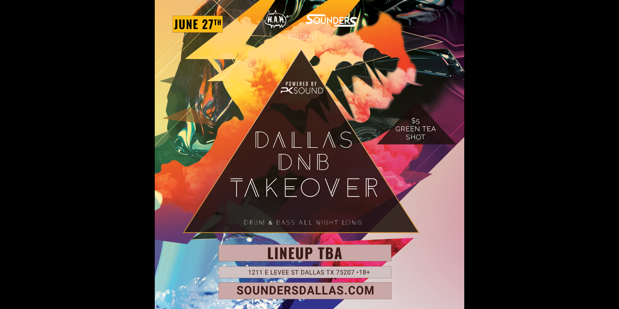 Dallas Drum & Bass Takeover 6/27 - Sounders