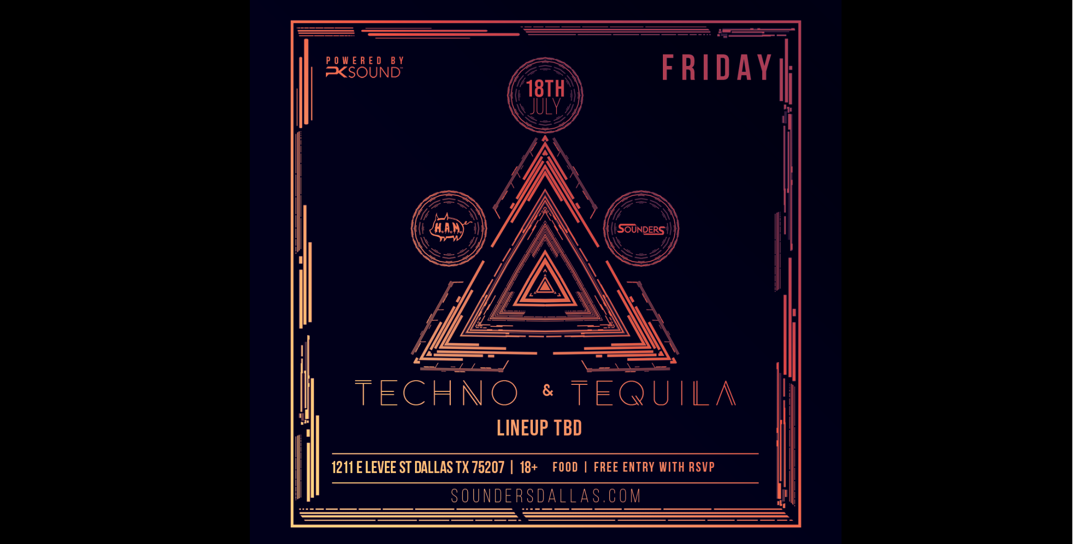 Techno & Tequila July 18th, 2025 @ Sounders Dallas